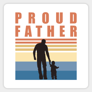 Proud Father | First Time Father | Fathers Day Magnet